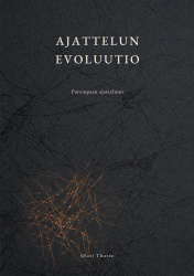 Ajattelun evoluutio - Parempaan ajatteluun