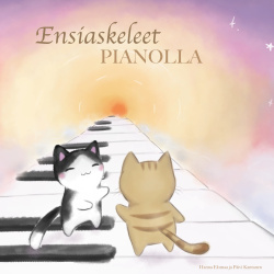 Ensiaskeleet pianolla