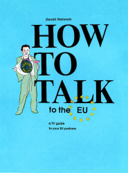 How to talk to the EU: a TV guide to your EU partners