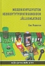 MESSINKIHYLSYISTEN KESKISYTYTYSPATRUUNOIDEN JÄLLEENLATAUS