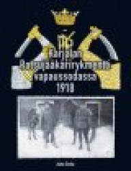 KARJALAN RATSUJÄÄKÄRIRYKMENTTI VAPAUSSODASSA 1918