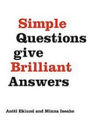 Simple Questions give Brilliant Answers