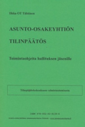 Asunto-osakeyhtiön tilinpäätös - toimintaohjeita hallituksen jäsenille