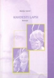 Kahdesti lapsi - runoja