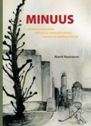 Minuus - minuus ja kasvatus, minuus ja ammatinvalinta, minuus ja joukkueurheilu