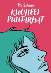 Kuolleet puutarhat : Gijonin aamunkoi