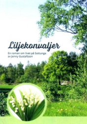 Liljekonvaljer : en roman om livet på Sottunga