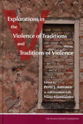Explorations in the violence of traditions and traditions of violence