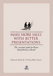 MAKE MORE SALES WITH BETTER PRESENTATIONS the essential guide for Finns doing business abroad
