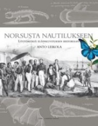 Norsusta nautilukseen : Eläinkuvituksen ihmeet 1550-1850