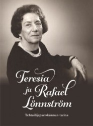 Teresia ja Rafael Lönnström : tehtailijapariskunnan tarina