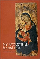 My Byzantium, far and near