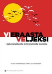 Vieraasta Veljeksi : kaksisuuntaista kotoutumista miehille