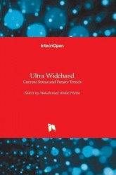 Ultra Wideband - Current Status and Future Trends