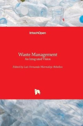 Waste Management - An Integrated Vision