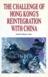 The Challenge of Hong Kong′s Reintegration with China