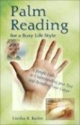 Palm Reading for a Busy Life Style