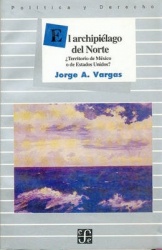 El Archipielago del Norte: Territorio de Mexico O de Los Estados Unidos?