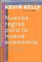 Nuevas Reglas Para La Nueva Economia