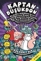 Kaptan Düsükdon ve Dünya Disindan Gelen Inanilamayacak Kadar Yaramaz Asci