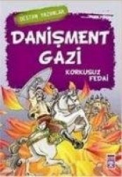 Danisment Gazi - Korkusuz Fedai