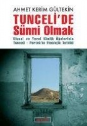 Tuncelide Sünni Olmak