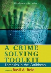 A Crime Solving Toolkit - Forensics in the Caribbean