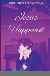 Jesus Happened