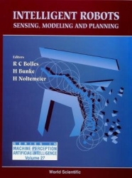 INTELLIGENT ROBOTS - SENSING, MODELING AND PLANNING