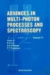 Advances In Multi-photon Processes And Spectroscopy, Volume 11
