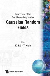 Gaussian Random Fields - Proceedings Of The Third Nagayo Levy Seminar