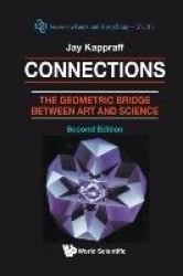 Connections: The Geometric Bridge Between Art & Science (2nd Edition)
