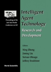 Intelligent Agent Technology: Research And Development - Proceedings Of The 2nd Asia-pacific Conference On Iat