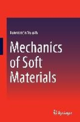 Mechanics of Soft Materials