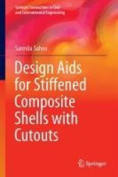 Design Aids for Stiffened Composite Shells with Cutouts