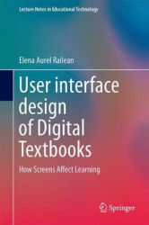 User Interface Design of Digital Textbooks - How Screens Affect Learning