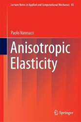 Anisotropic Elasticity