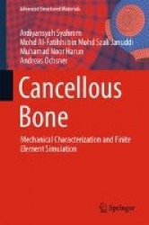 Cancellous Bone : Mechanical Characterization and Finite Element Simulation