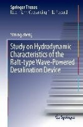 Study on Hydrodynamic Characteristics of the Raft-type Wave-Powered Desalination Device