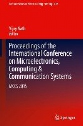 Proceedings of the International Conference on Microelectronics, Computing & Communication Systems : MCCS 2015