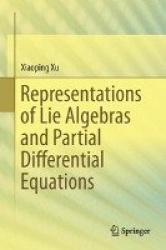 Representations of Lie Algebras and Partial Differential Equations