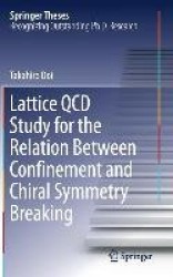 Lattice QCD Study for the Relation Between Confinement and Chiral Symmetry Breaking