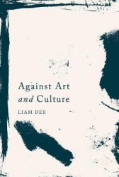 Against Art and Culture