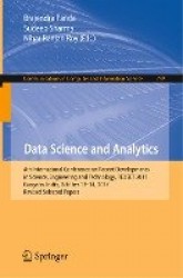 Data Science and Analytics : 4th International Conference on Recent Developments in Science, Engineering and Technology,