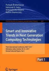 Smart and Innovative Trends in Next Generation Computing Technologies : Third International Conference, NGCT 2017,