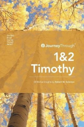 Journey Through 1&2 Timothy