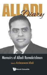 ALLADI DIARY, THE: MEMOIRS OF ALLADI RAMAKRISHNAN