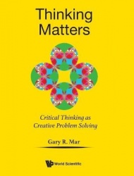 Thinking Matters: Critical Thinking As Creative Problem Solving