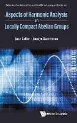 Aspects Of Harmonic Analysis On Locally Compact Abelian Groups