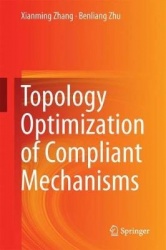 Topology Optimization of Compliant Mechanisms